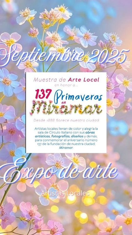 137 Primaveras en Miramar – Expo de Arte Local